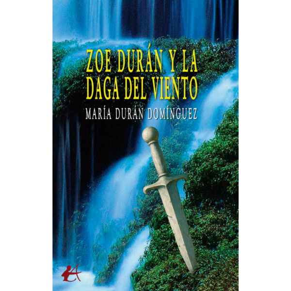 Zoe Durán y la daga del viento