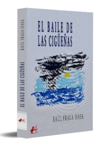 portada El baile de las cigüeñas - Raúl Fraga Isasa