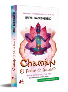 portada Chamán. El poder de sanarte - Rafael Madrid Gimeno
