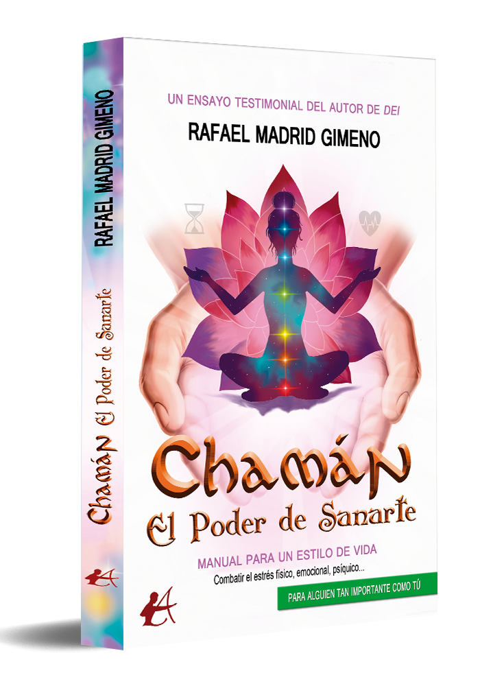portada Chamán. El poder de sanarte - Rafael Madrid Gimeno