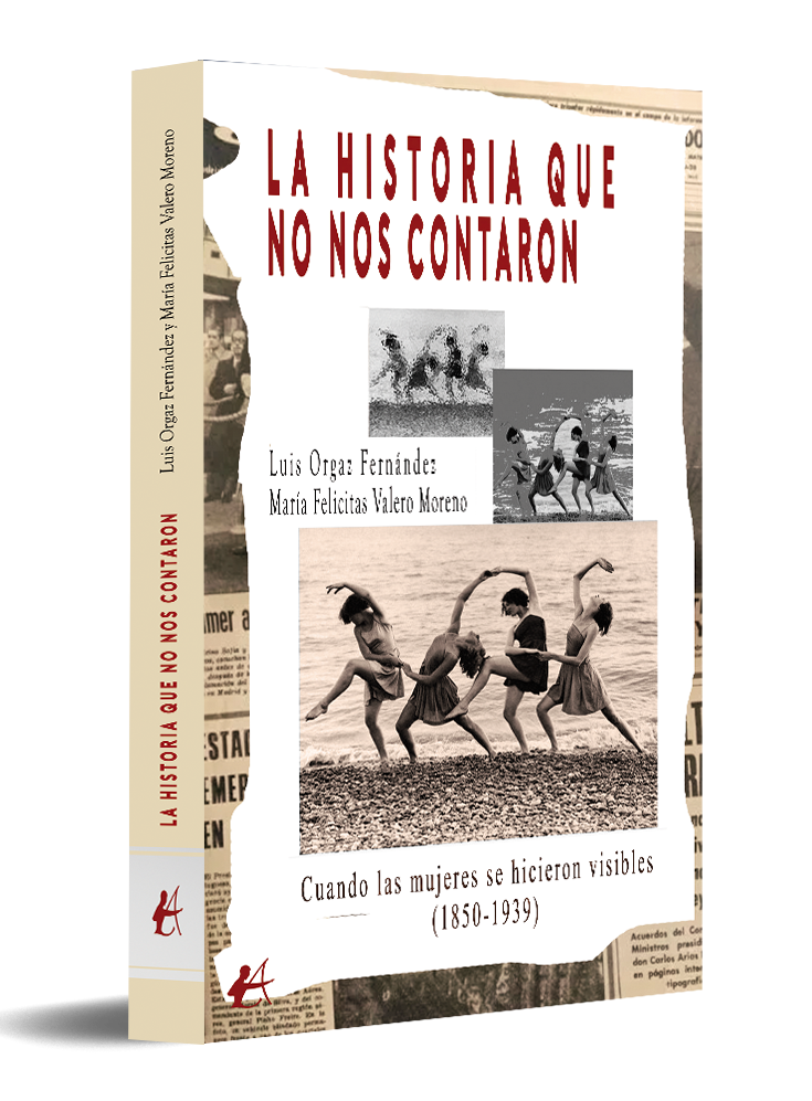 portada La historia que nos contaron - Luis Orgaz Fernández y María Felicitas Valero