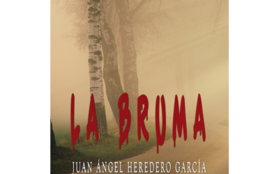 La bruma – Juan Ángel Heredero García