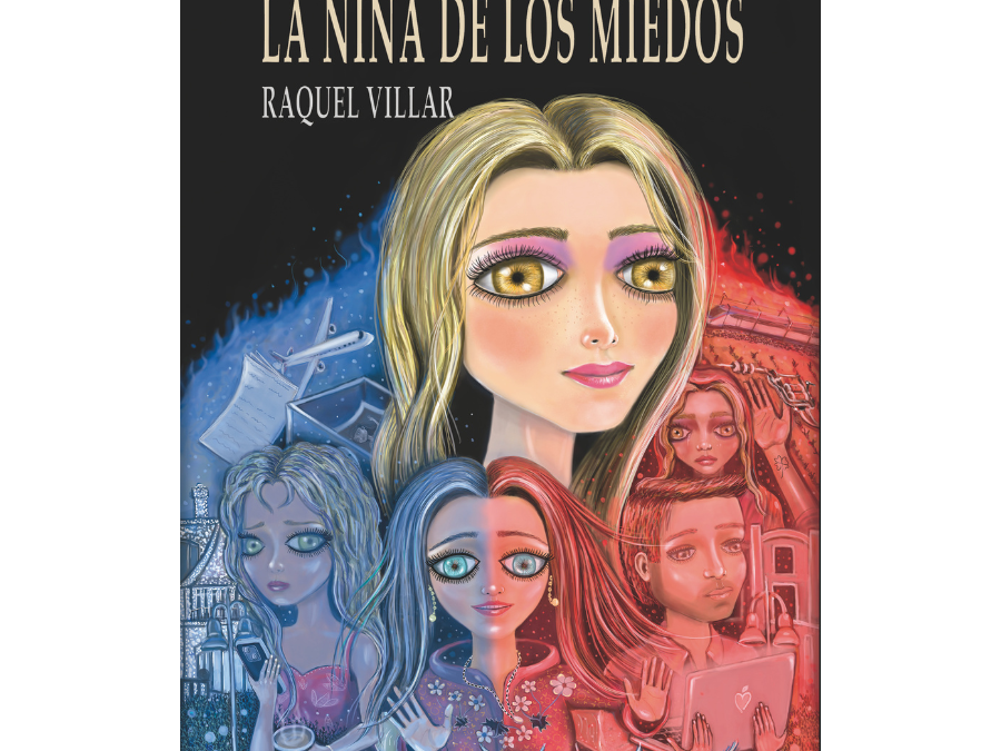La niña de los miedos – Raquel Villar