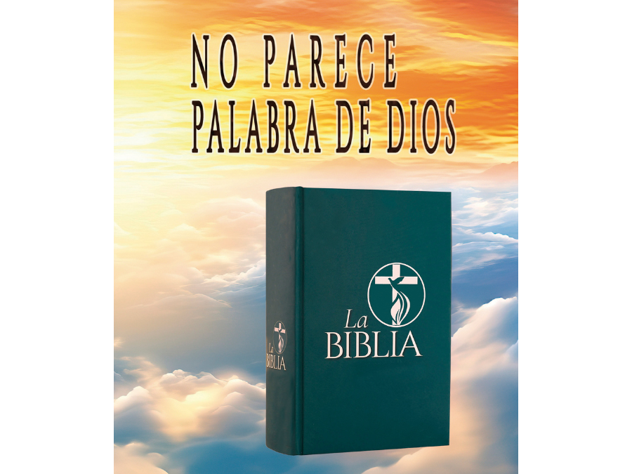 No parece palabra de Dios – Leoncio Riol Fernández