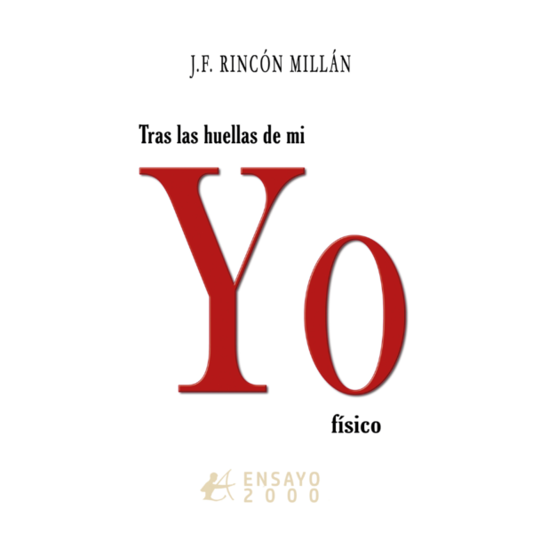 Tras las huellas de mi Yo físico