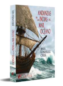 portada Andanzas en Las Indias del mar Océano - Jesús González Cieza 