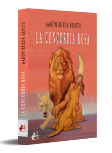 portada La concordia rosa - Aarón Rueda Benito