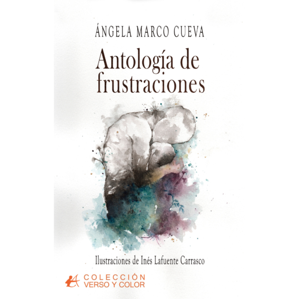 Antología de frustraciones