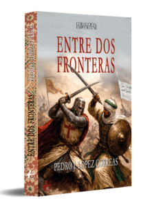 portada Entre dos fronteras - Pedro J. López Correas