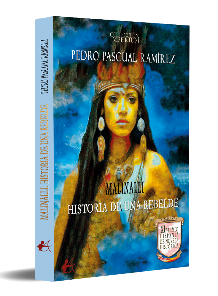 portada Malinalli. Historia de una rebelde - Pedro Pascual Ramírez