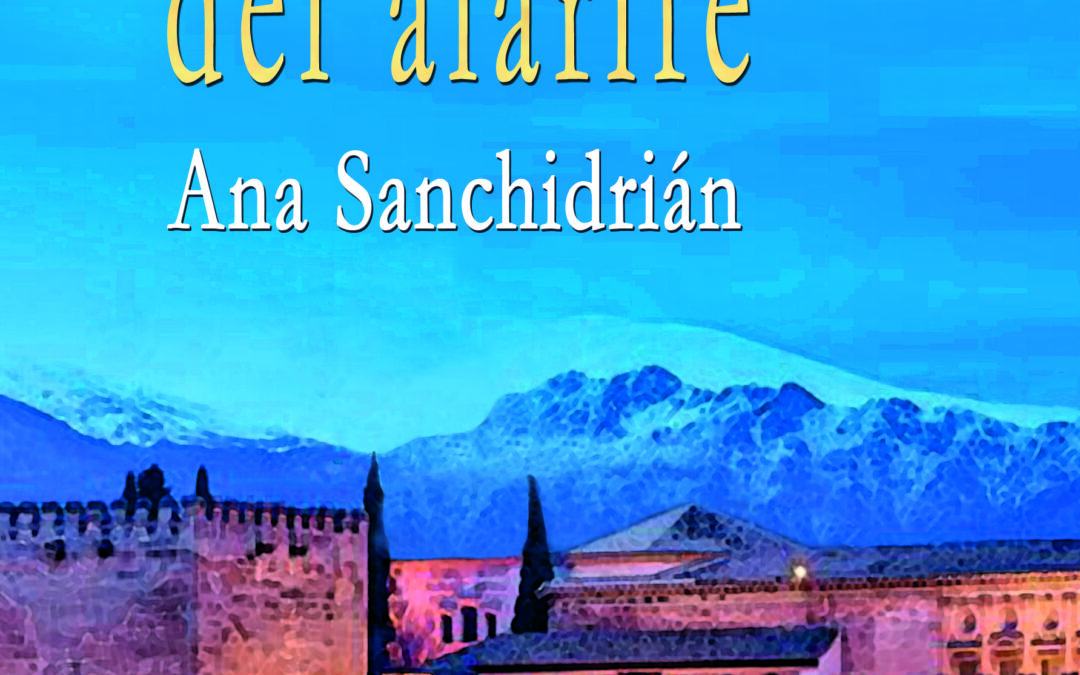 El legado del alarife – Ana Sanchidrián