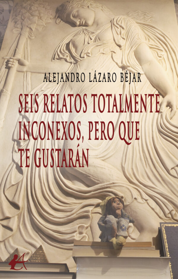 Seis relatos totalmente inconexos, pero que te gustarán